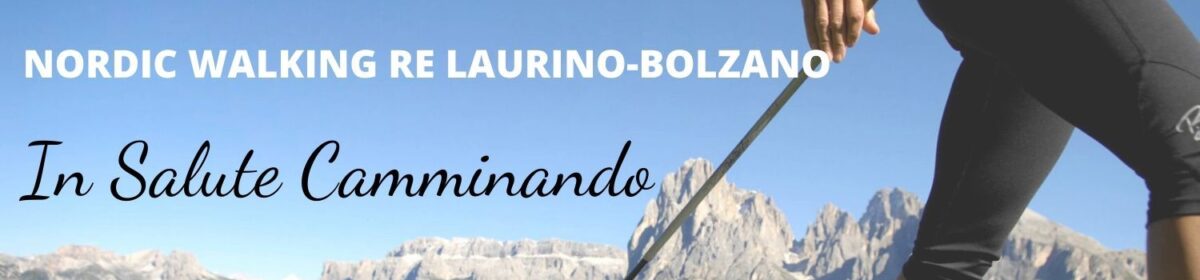 Nordic Walking Re Laurino Bolzano